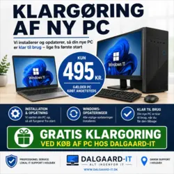 Klargøring af ny PC hos Dalgaard-IT – 495 kr. ved PC købt andetsteds