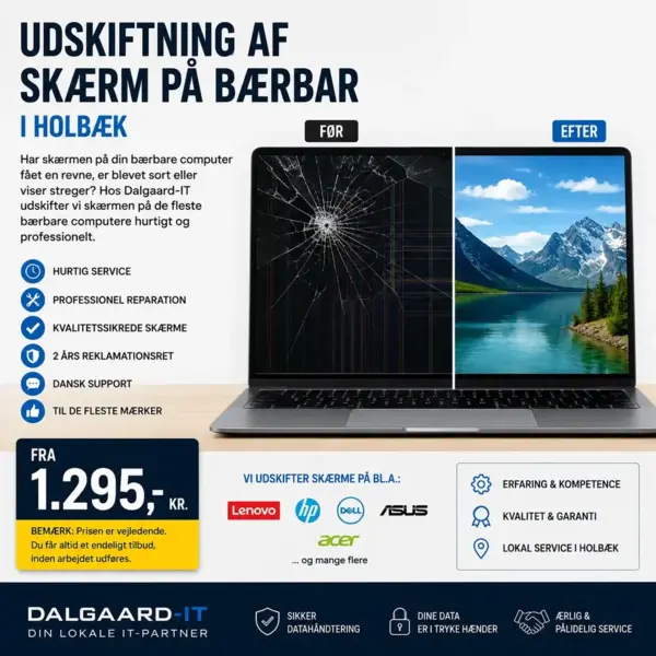 Skærmskift bærbar Holbæk – Professionel udskiftning af laptop skærm hos Dalgaard-IT