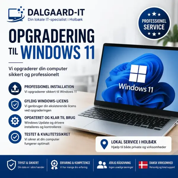 Opgradering til Windows 11 i Holbæk – Professionel installation hos Dalgaard-IT